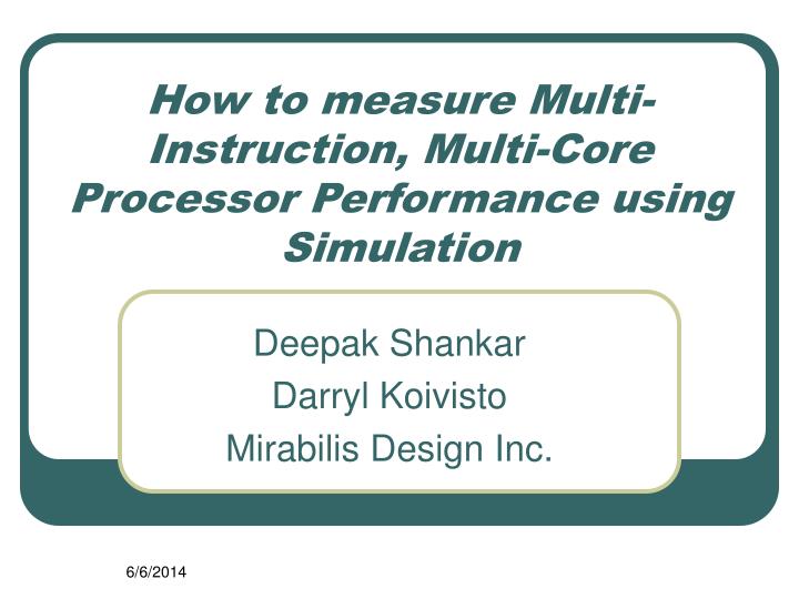 how to measure multi instruction multi core processor performance using simulation