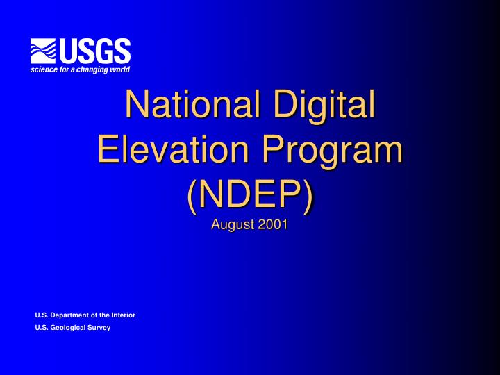 national digital elevation program ndep august 2001
