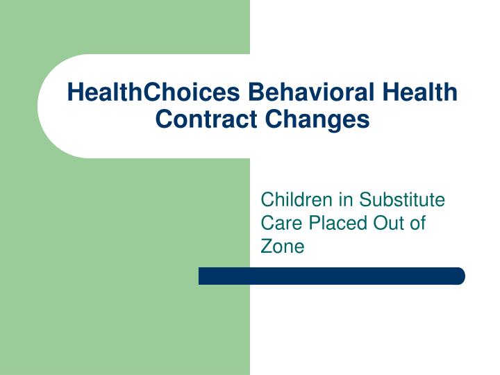 healthchoices behavioral health contract changes