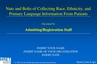 Presented To Admitting/Registration Staff