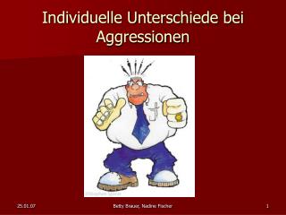 individuelle unterschiede bei aggressionen