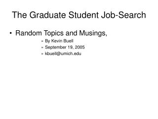 The Graduate Student Job-Search