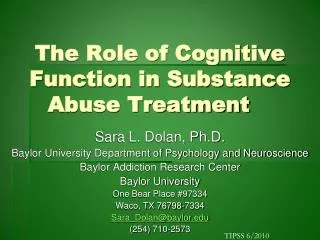 The Role of Cognitive Function in Substance Abuse Treatment