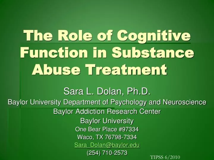 the role of cognitive function in substance abuse treatment