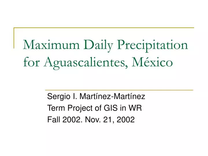 maximum daily precipitation for aguascalientes m xico
