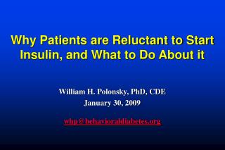 Why Patients are Reluctant to Start Insulin, and What to Do About it