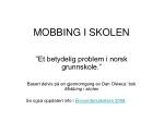 MOBBING I SKOLEN - slide 1