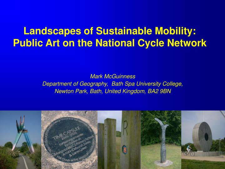 landscapes of sustainable mobility public art on the national cycle network