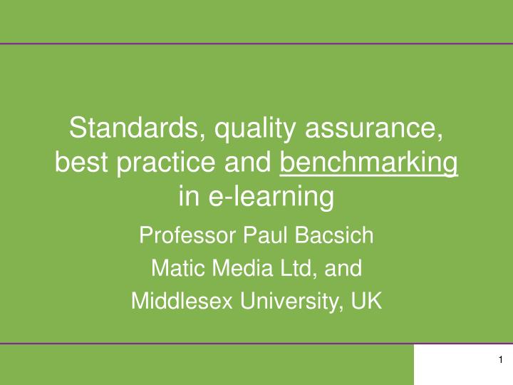 standards quality assurance best practice and benchmarking in e learning