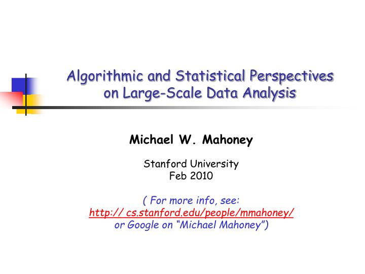 algorithmic and statistical perspectives on large scale data analysis
