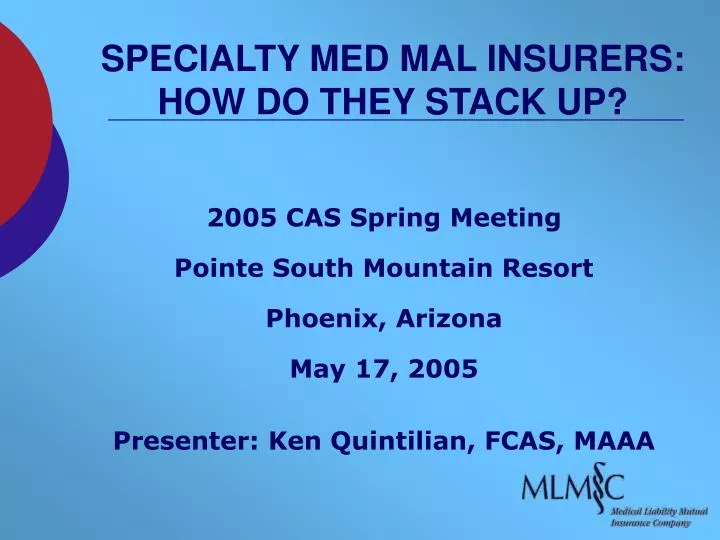 specialty med mal insurers how do they stack up