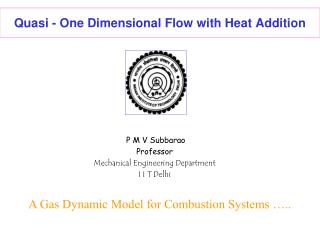 Quasi - One Dimensional Flow with Heat Addition