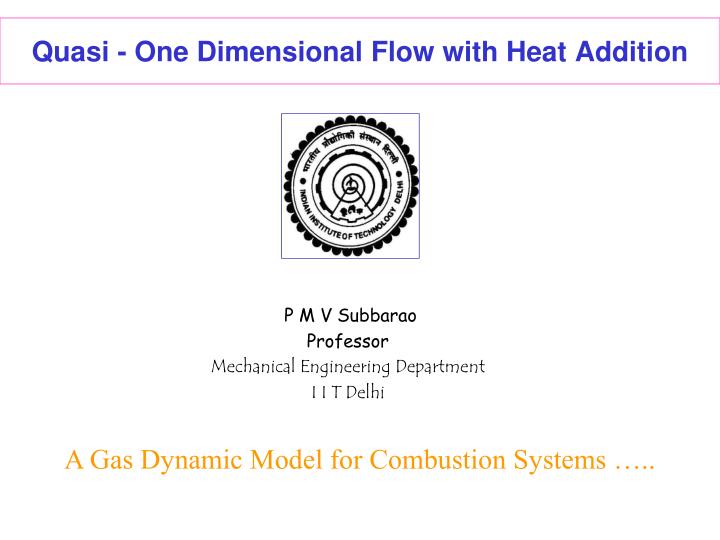 quasi one dimensional flow with heat addition