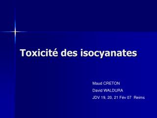 Toxicité des isocyanates