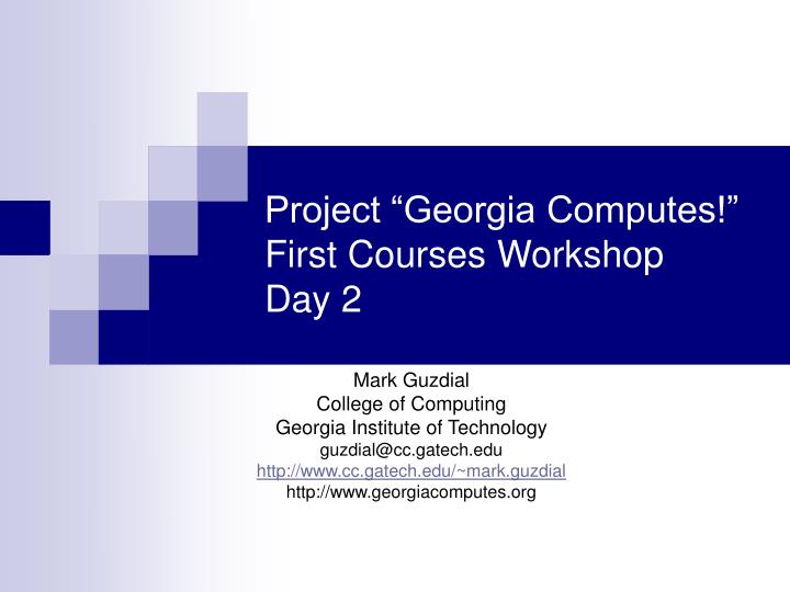 project georgia computes first courses workshop day 2