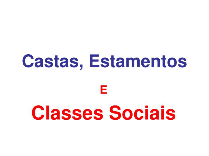 castas estamentos