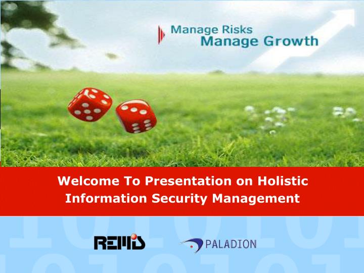 welcome to presentation on holistic information security management