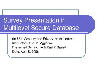 Survey Presentation in Multilevel Secure Database