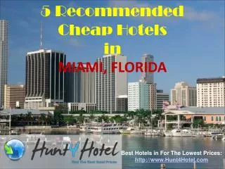 Miami - 5 Recommended Cheap Hotels