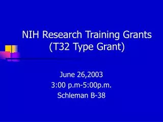 NIH Research Training Grants (T32 Type Grant)