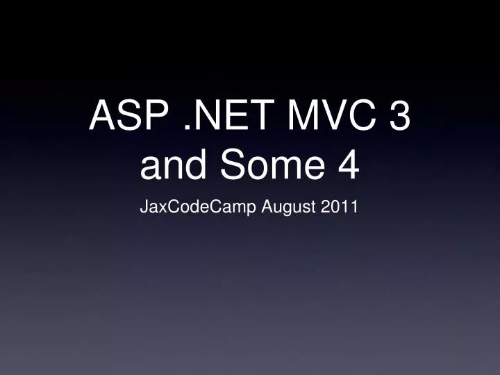 asp net mvc 3 and some 4