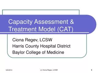 Capacity Assessment &amp; Treatment Model (CAT)