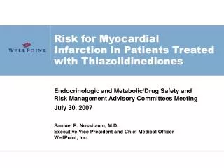 Risk for Myocardial Infarction in Patients Treated with Thiazolidinediones