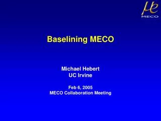 Baselining MECO