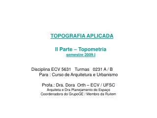topografia aplicada ii parte topometria semestre 2009 i