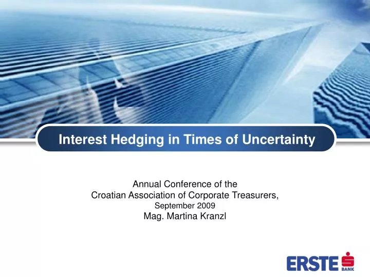 interest hedging in times of uncertainty