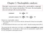 Chapter 3: Nucleophilic catalysis