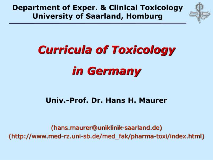 department of exper clinical toxicology university of saarland homburg