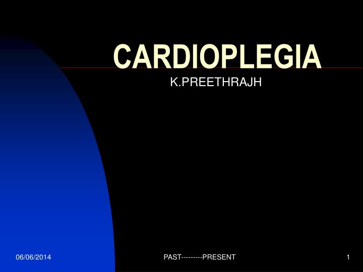 cardioplegia