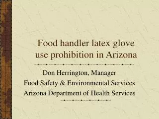 Food handler latex glove use prohibition in Arizona