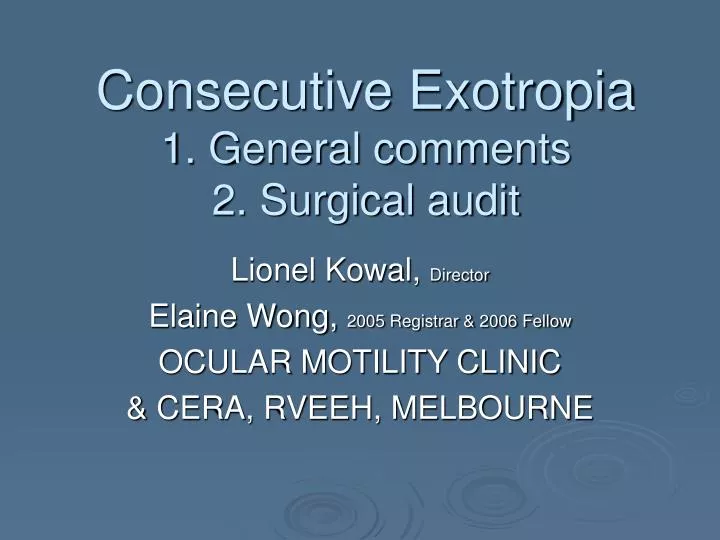 consecutive exotropia 1 general comments 2 surgical audit