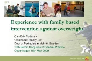 Experience with family based intervention against overweight