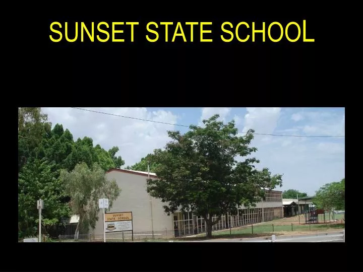 sunset state schoo l