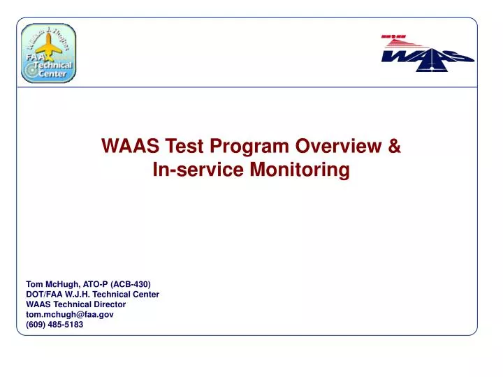 waas test program overview in service monitoring