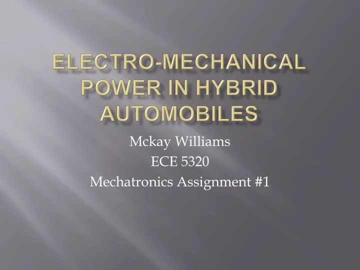 electro mechanical power in hybrid automobiles