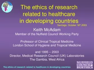 The ethics of research related to healthcare in developing countries