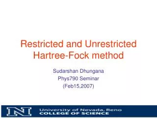 Restricted and Unrestricted Hartree-Fock method