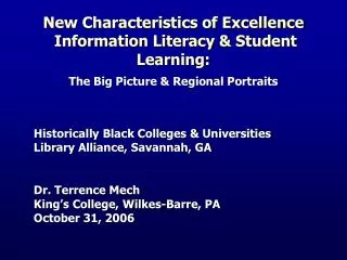 New Characteristics of Excellence Information Literacy &amp; Student Learning:
