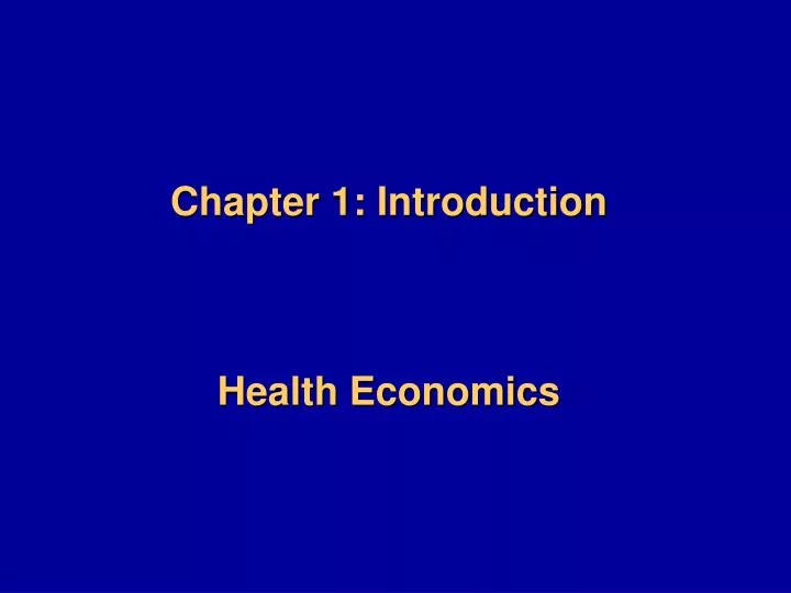 chapter 1 introduction health economics