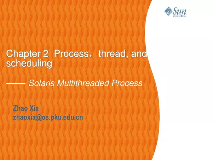 chapter 2 process thread and scheduling solaris multithreaded process
