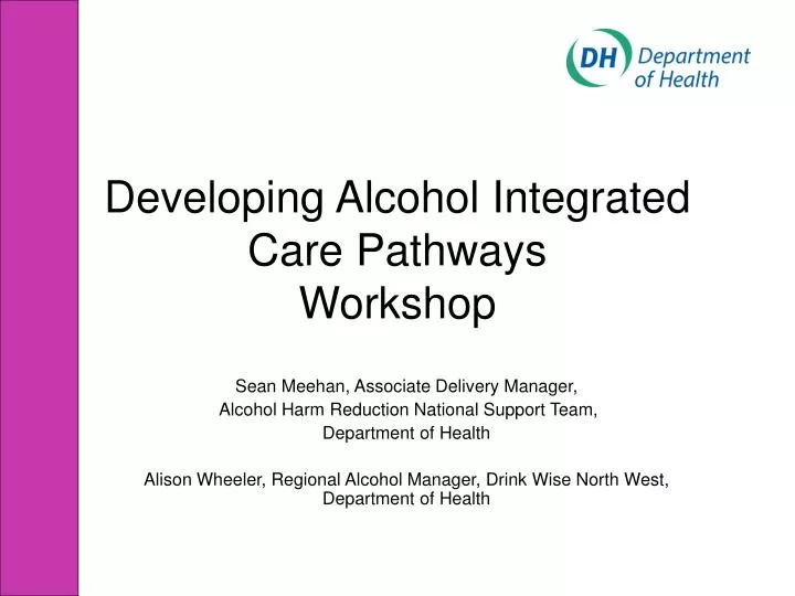 developing alcohol integrated care pathways workshop