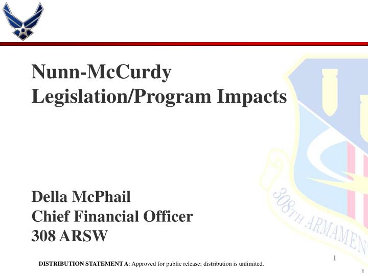 nunn mccurdy legislation program impacts della mcphail chief financial officer 308 arsw