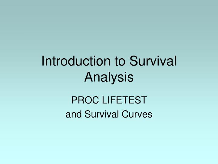 introduction to survival analysis