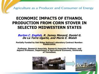 ECONOMIC IMPACTS OF ETHANOL PRODUCTION FROM CORN STOVER IN SELECTED MIDWESTERN STATES