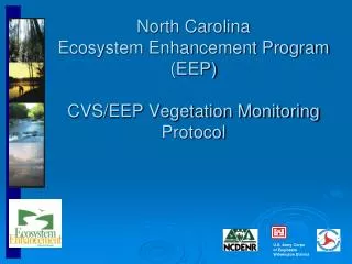 North Carolina Ecosystem Enhancement Program (EEP) CVS/EEP Vegetation Monitoring Protocol