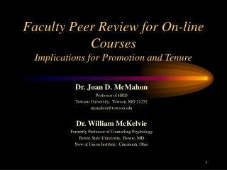 Faculty Peer Review for On-line Courses Implications for Promotion and Tenure